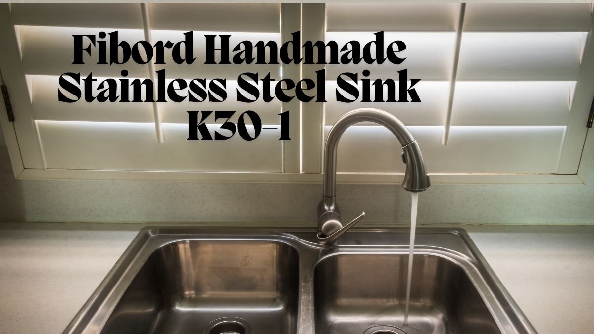 Fibord Handmade Stainless Steel Sink K30-1