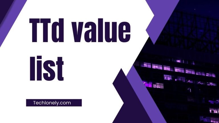 ttd value list